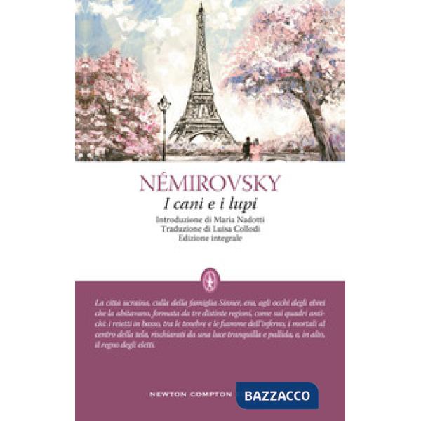 Cani e i lupi. Ediz. integrale (I)