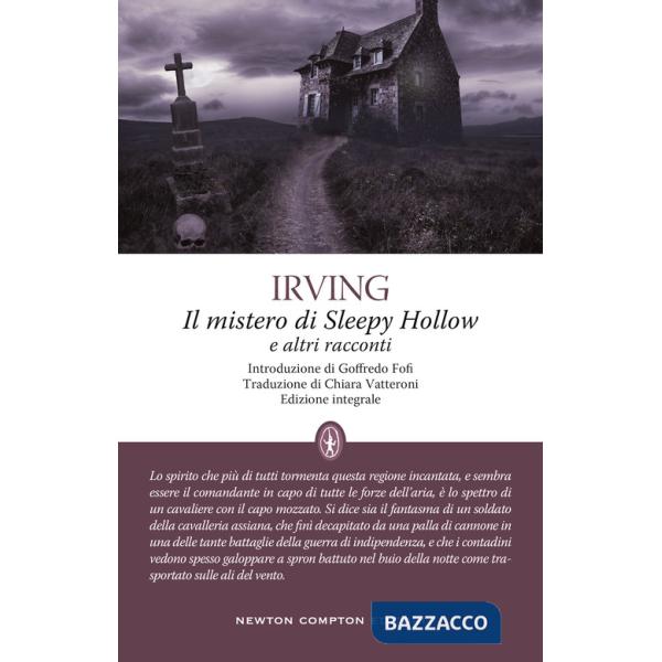 Mistero di Sleepy Hollow e altri racconti. Ediz. integrale (Il)