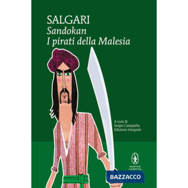 Sandokan. I pirati della Malesia. Ediz. integrale