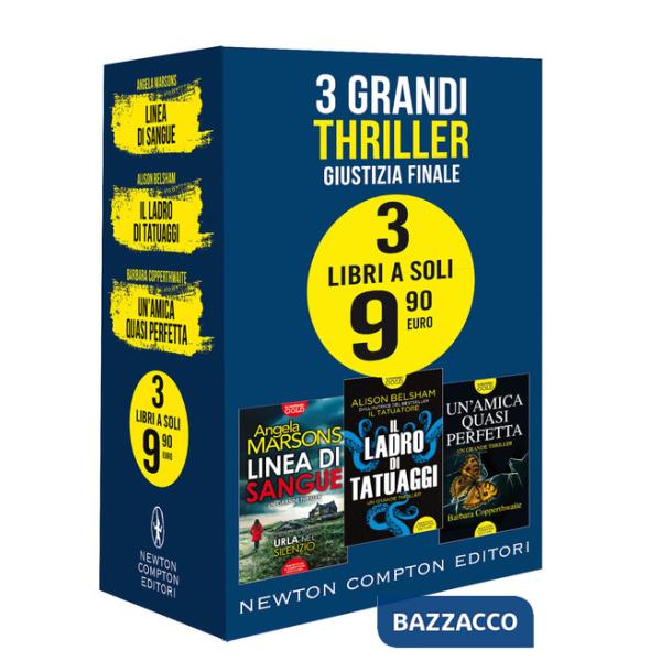 3 grandi thriller. Giustizia finale: Linea di sangue-Il ladro di tatuaggi-Un'amica quasi perfetta