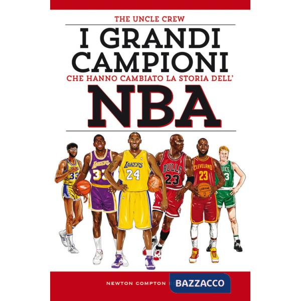 Grandi campioni che hanno cambiato la storia dell'NBA (I)