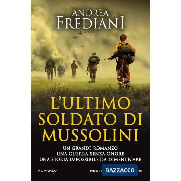 Ultimo soldato di Mussolini (L')