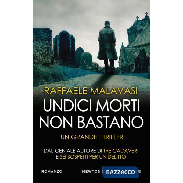 Undici morti non bastano