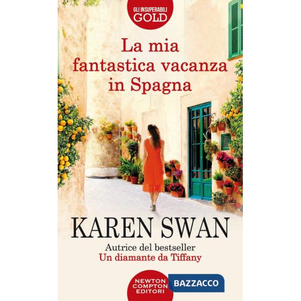 Mia fantastica vacanza in Spagna (La)