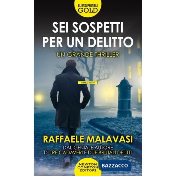 Sei sospetti per un delitto