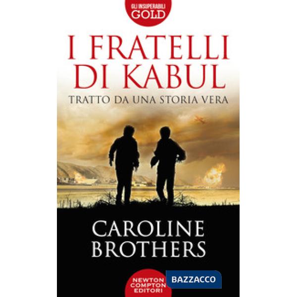 Fratelli di Kabul (I)