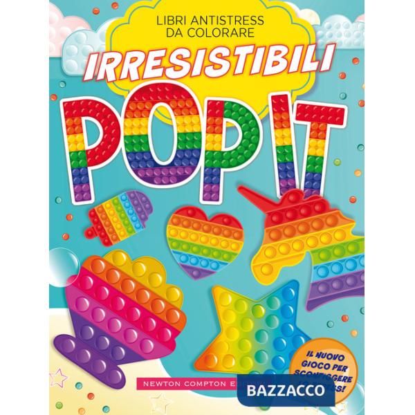 Irresistibili pop it. Libri antistress da colorare