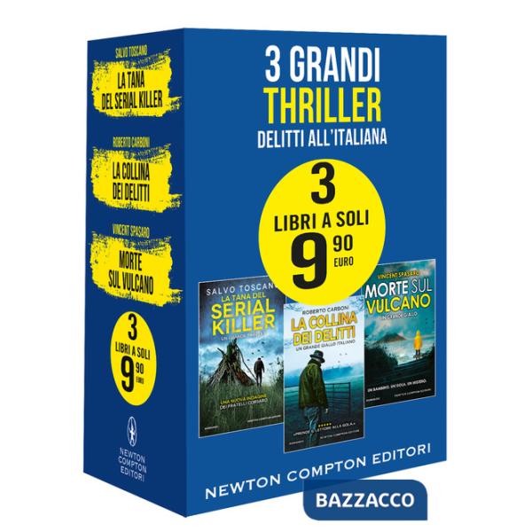 3 grandi thriller. Delitti all'italiana: La tana del serial killer-La collina dei delitti-Morte sul vulcano