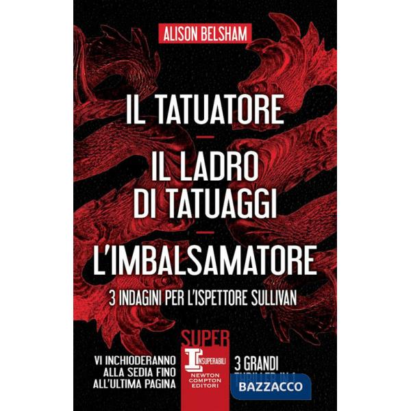 3 indagini per l'ispettore Sullivan: Il tatuatore-Il ladro di tatuaggi-L'imbalsamatore