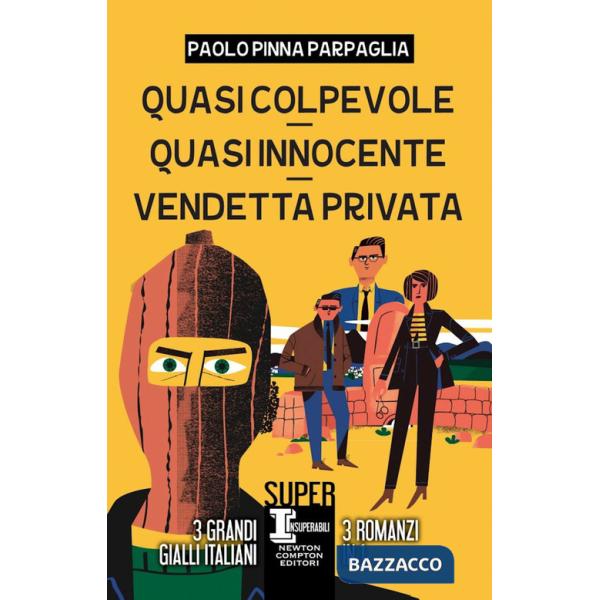 Quasi colpevole-Quasi innocente-Vendetta privata