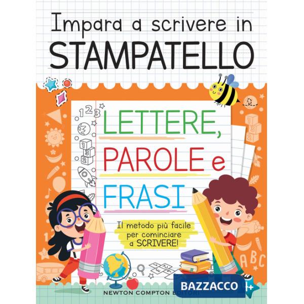 Impara a scrivere in stampatello. Maiuscolo e minuscolo