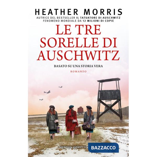 Tre sorelle di Auschwitz (Le)
