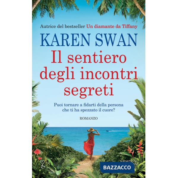 Sentiero degli incontri segreti (Il)