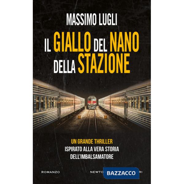 Giallo del nano della stazione (Il)