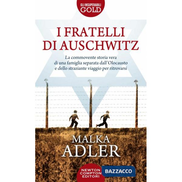 Fratelli di Auschwitz (I)