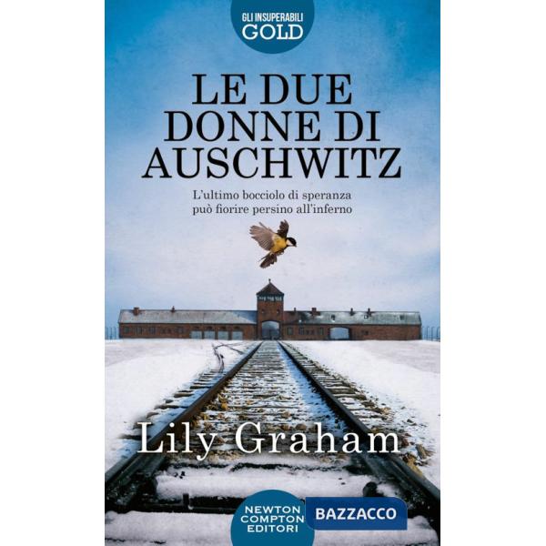 Due donne di Auschwitz (Le)