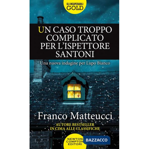 Caso troppo complicato per l'ispettore Santoni (Un)