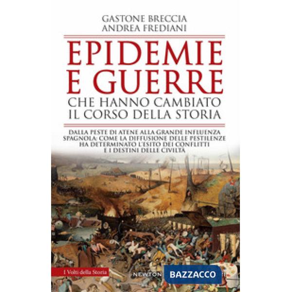 Epidemie e guerre che hanno cambiato il corso della storia. Dalla peste di Atene alla grande influenza spagnola: come la diffusi
