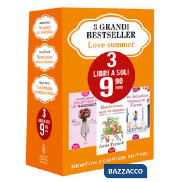 3 grandi bestseller. Love summer: Ho sposato un maschilista-Questo amore sarà un disastro-Una fantastica vacanza in Grecia