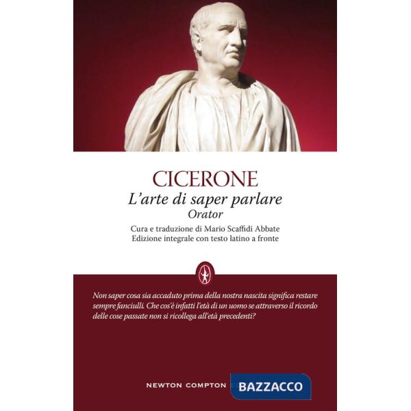 Arte di saper parlare. Orator. Testo latino a fronte (L')