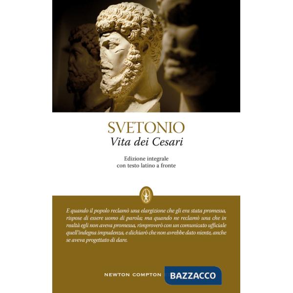 Vita dei Cesari. Testo latino a fronte. Ediz. integrale