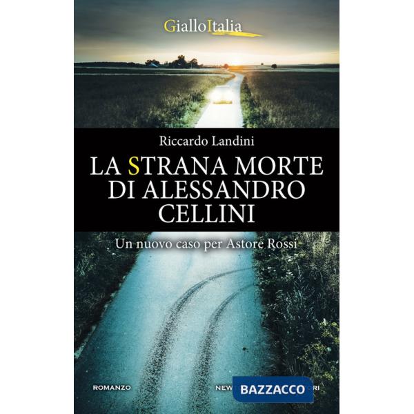 Strana morte di Alessandro Cellini (La)