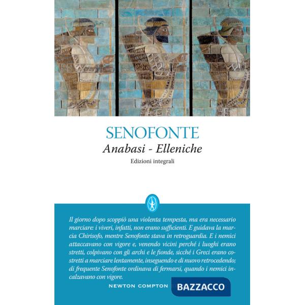 Anabasi-Elleniche. Ediz. integrale