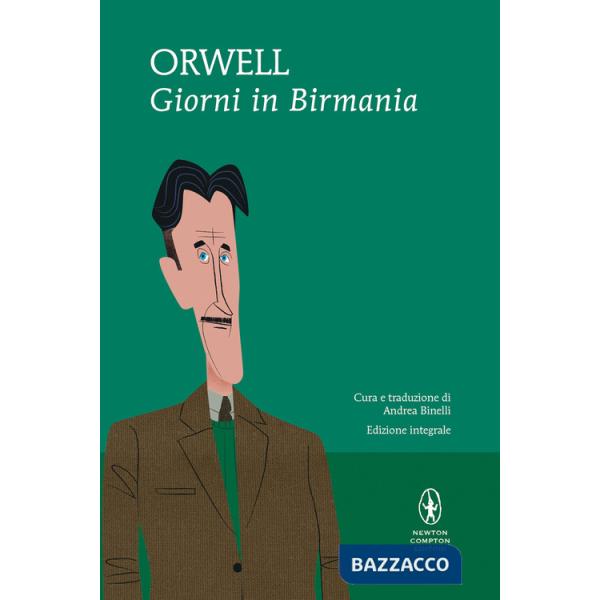 Giorni in Birmania. Ediz. integrale
