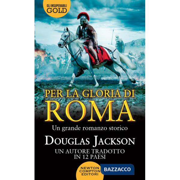 Per la gloria di Roma
