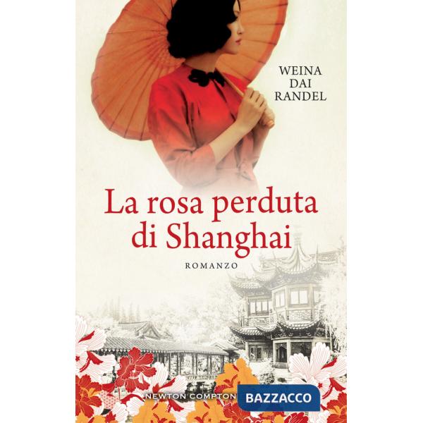 Rosa perduta di Shanghai (La)