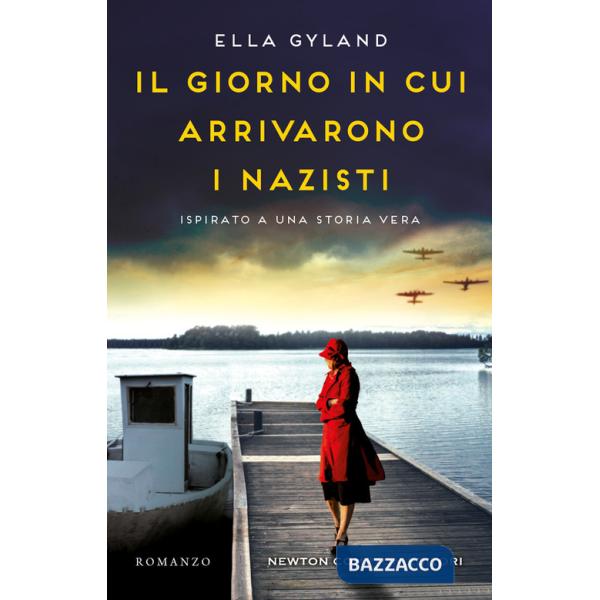 Giorno in cui arrivarono i nazisti (Il)