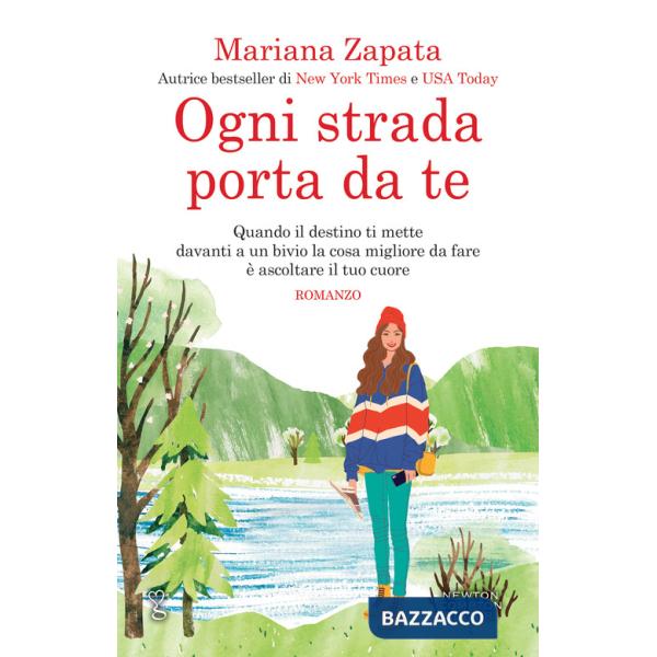 Ogni strada porta da te