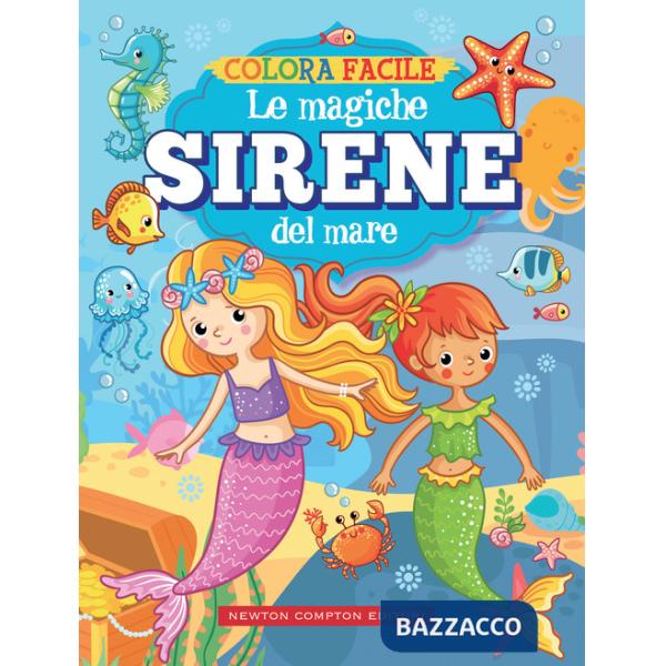 Colora facile. Le magiche sirene del mare
