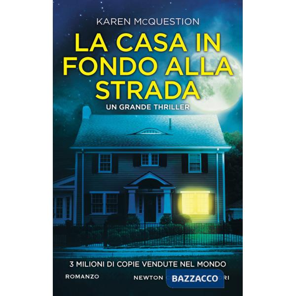 Casa in fondo alla strada (La)