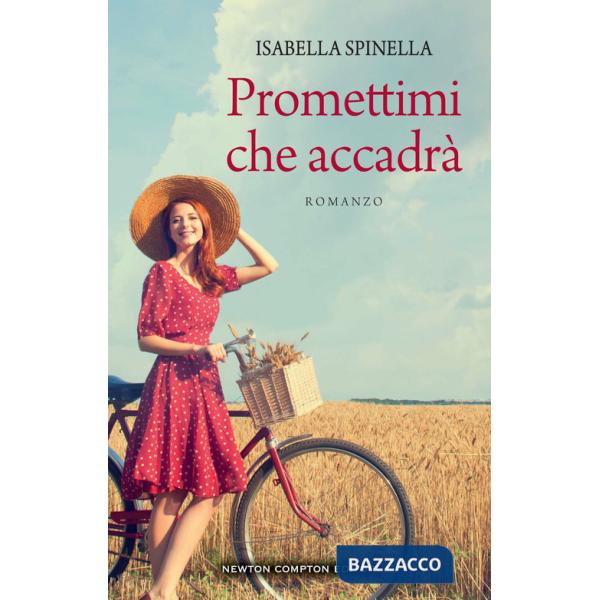 Promettimi che accadrà