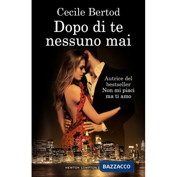 Dopo di te nessuno mai