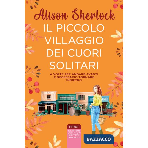 Piccolo villaggio dei cuori solitari (Il)