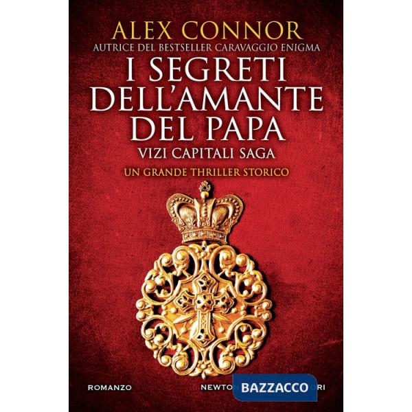 Segreti dell'amante del papa. Vizi capitali saga (I)