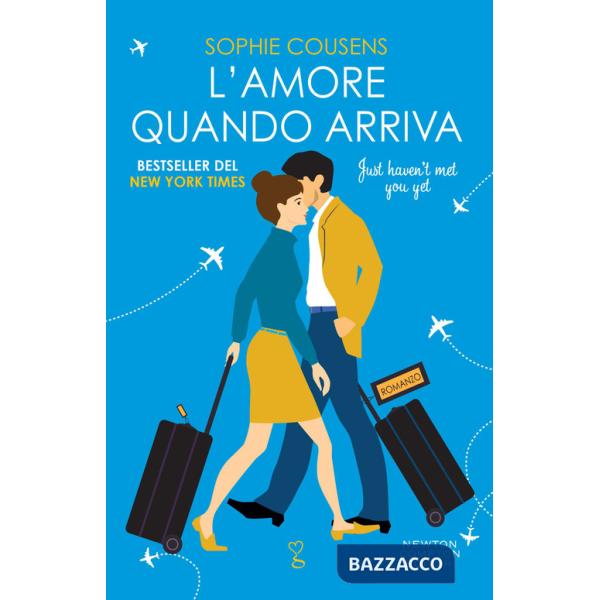 Amore quando arriva. Just haven't met you yet (L')