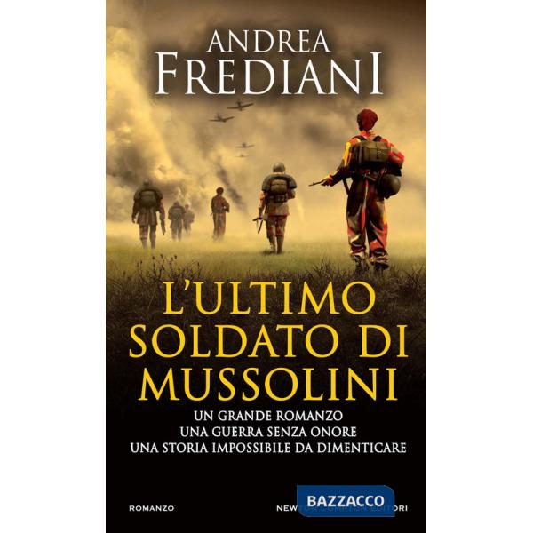 Ultimo soldato di Mussolini (L')