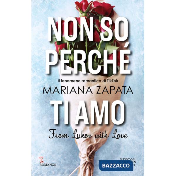 Non so perché ti amo. From Lukov with love