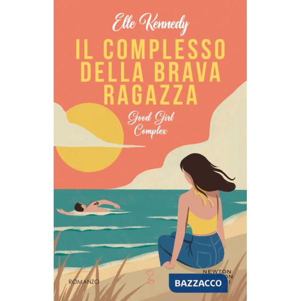 Complesso della brava ragazza. Good girl complex (Il)