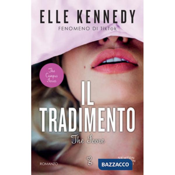 Tradimento. The campus series. The score (Il)