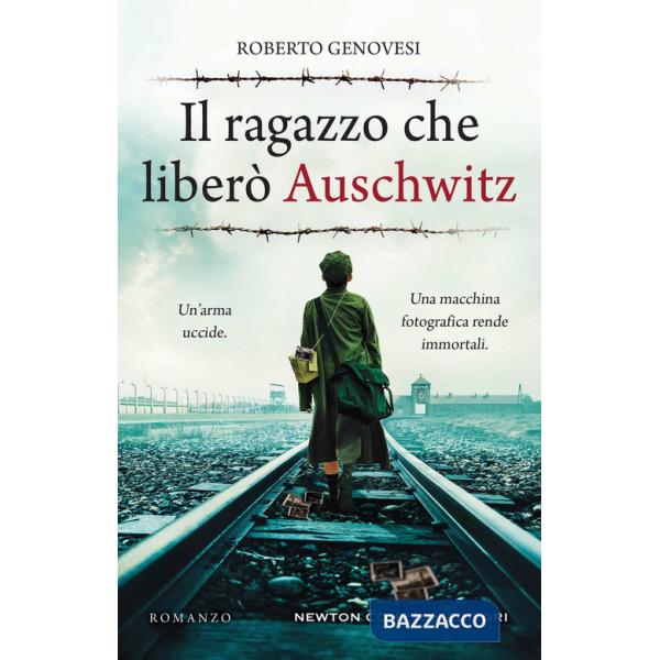 Ragazzo che liberò Auschwitz (Il)