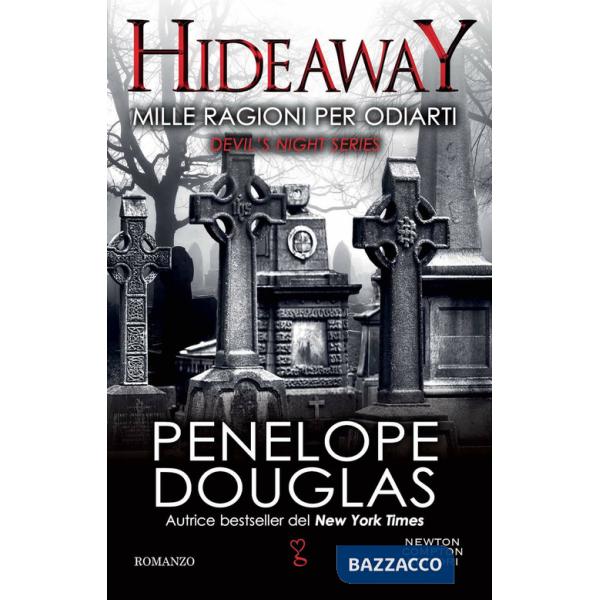 Mille ragioni per odiarti. Hideaway