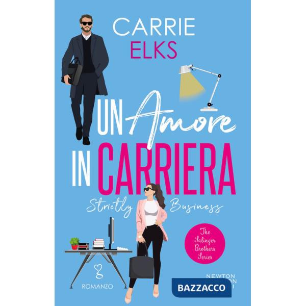 Amore in carriera. Strictly business (Un)