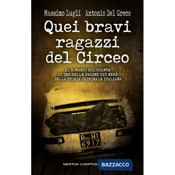 Quei bravi ragazzi del Circeo