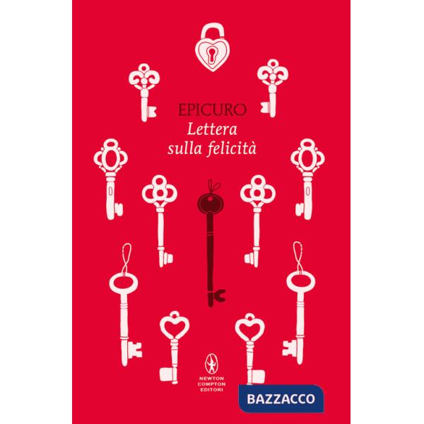 Lettera sulla felicità. Testo greco a fronte. Ediz. integrale