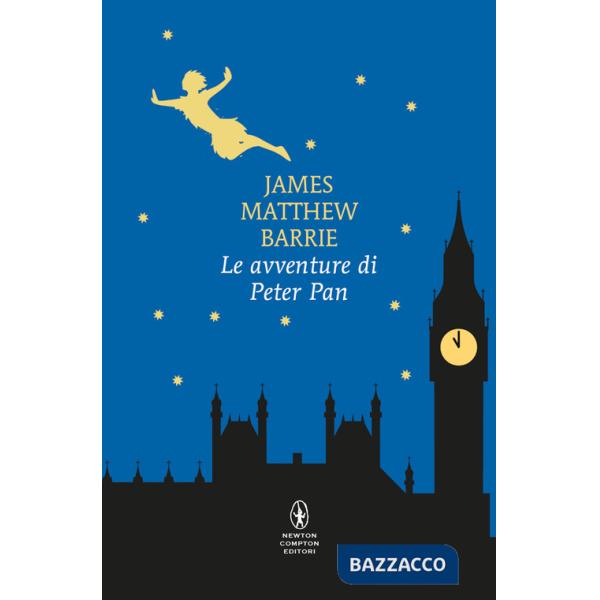 Avventure di Peter Pan. Ediz. integrale (Le)