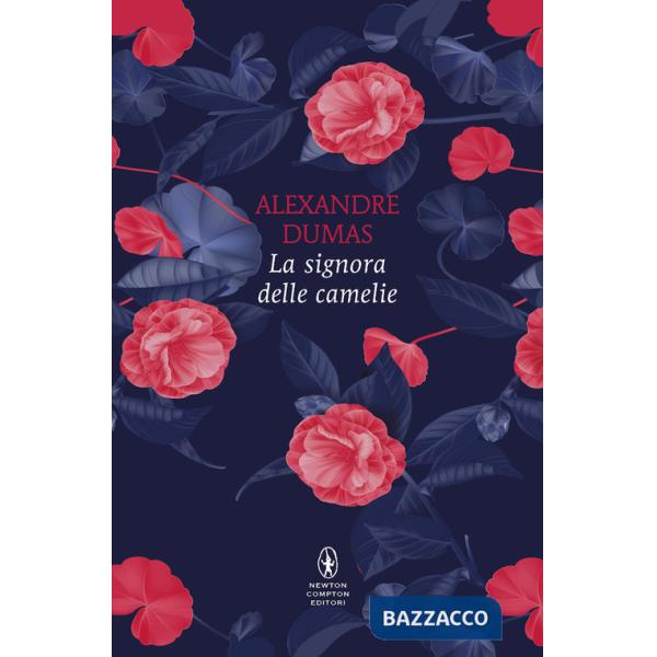 Signora delle camelie. Ediz. integrale (La)